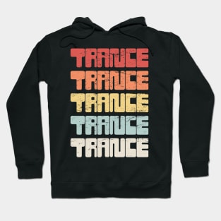 Retro Vintage TRANCE Music Hoodie